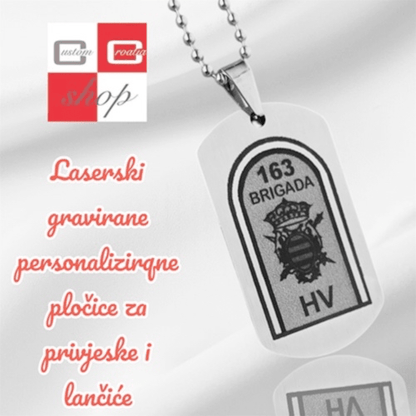 163. brigada HV, personalizirana laserski gravirana pločica od visoko kvalitetnog nehrđajučeg medicinskog čelika u više veličina i boja, sa lančićem srebrne boje. - CustomCroatiaShop